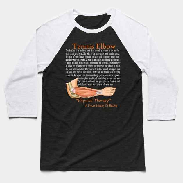 Physical Therapy Tennis Elbow Baseball T-Shirt by TherapyTees